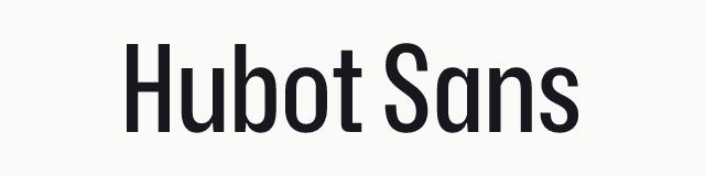 Hubot Sans in the neo category