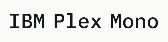 IBM Plex Mono in the mono category