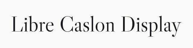 Libre Caslon Display in the serif category
