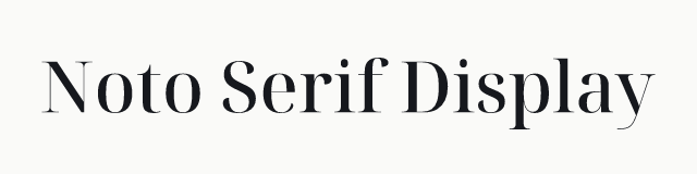 Noto Serif Display in the serif category