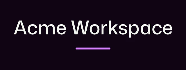 Acme Workspace logo: Mona Sans 500, wordmark layout, none symbol, olive and pink